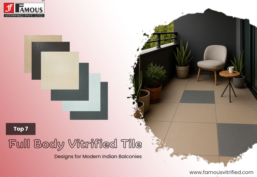 Top 7 Full Body Vitrified Tile Designs for Modern Indian Balconies